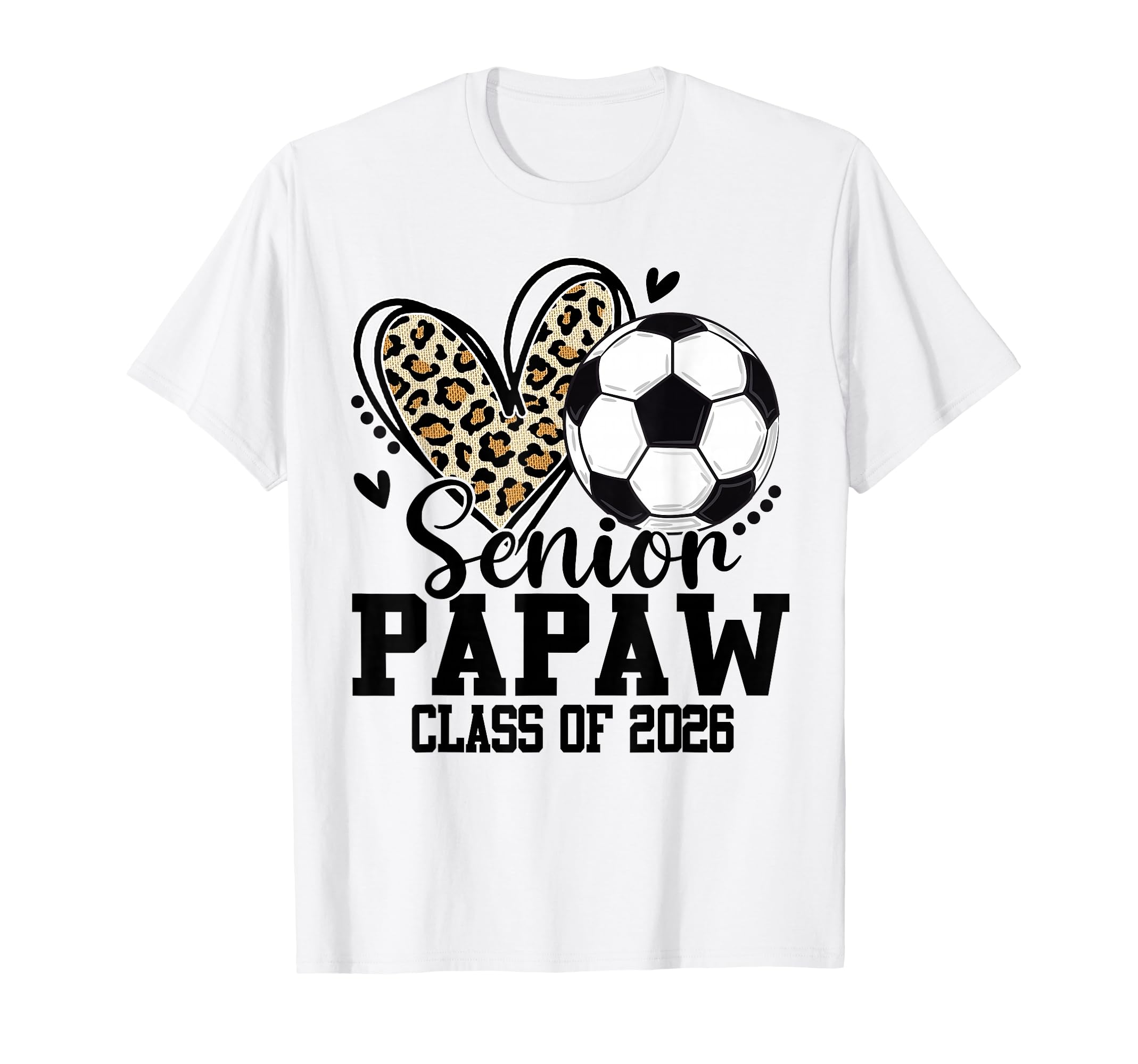 Senior Papaw Class 2026 Soccer T-Shirt - Custom Art Print for Adults - T-Shirt, Sweatshirt, Hoodie