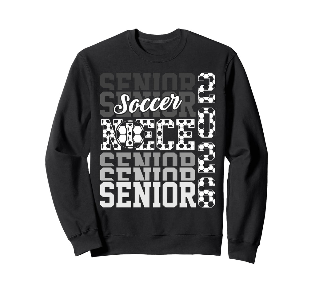 2026 Soccer Senior Niece Sweatshirt - Custom Art Print for Adults - T-Shirt, Sweatshirt, Hoodie