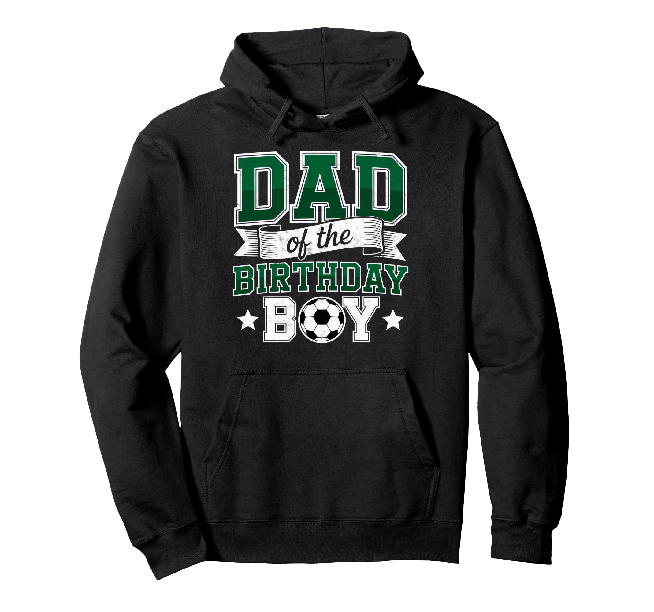 Dad Birthday Soccer Goalie Bday Player Hoodie - Novelty Apparel for Adults - T-Shirt, Sweatshirt, Hoodie