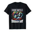 Every Days Soccer Day Soccer Designs T-Shirt - Trendy Graphic Men Women - T-Shirt, Sweatshirt, Hoodie