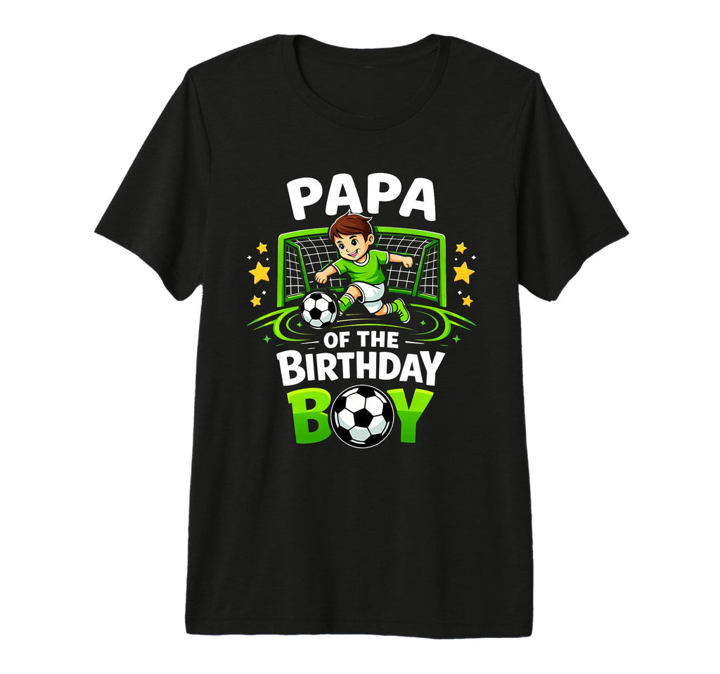 Papa Birthday Soccer Ball Funny T-Shirt - Fun Novelty Design for Adults - T-Shirt, Sweatshirt, Hoodie