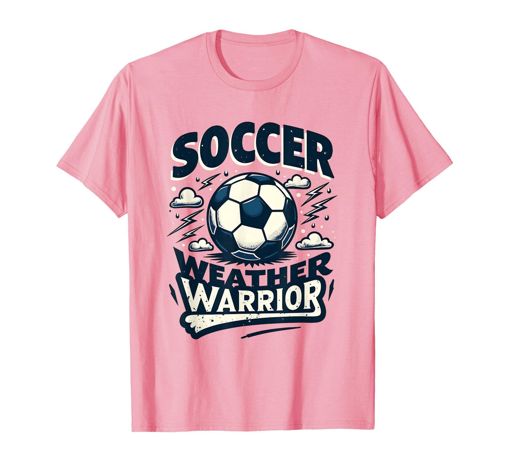 Soccer Weather Warrior Bold T-Shirt - Trendy Graphic for Adults - T-Shirt, Sweatshirt, Hoodie