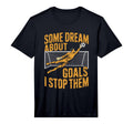 Team Soccer Player Some Dream About T-Shirt - Graphic Print Men Women - T-Shirt, Sweatshirt, Hoodie