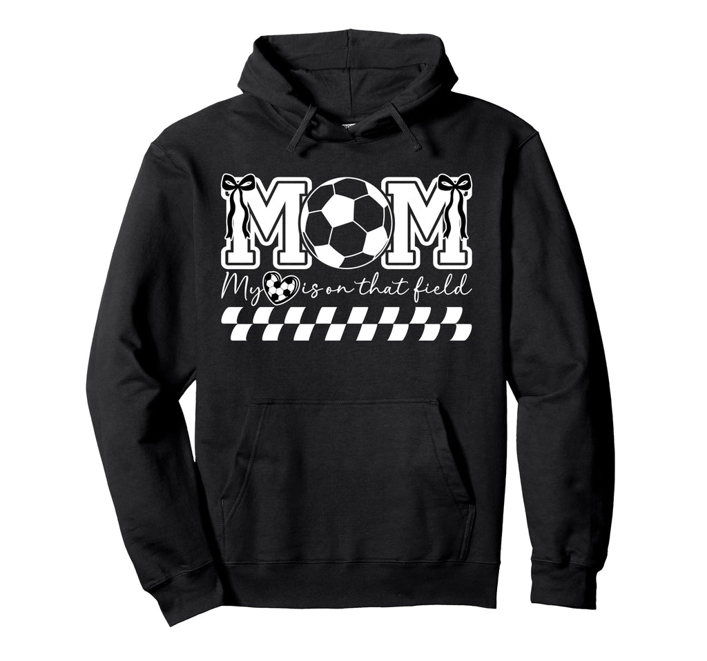 That Field Soccer Mom Soccer Player Mom Hoodie - Minimalist Print Unisex - T-Shirt, Sweatshirt, Hoodie