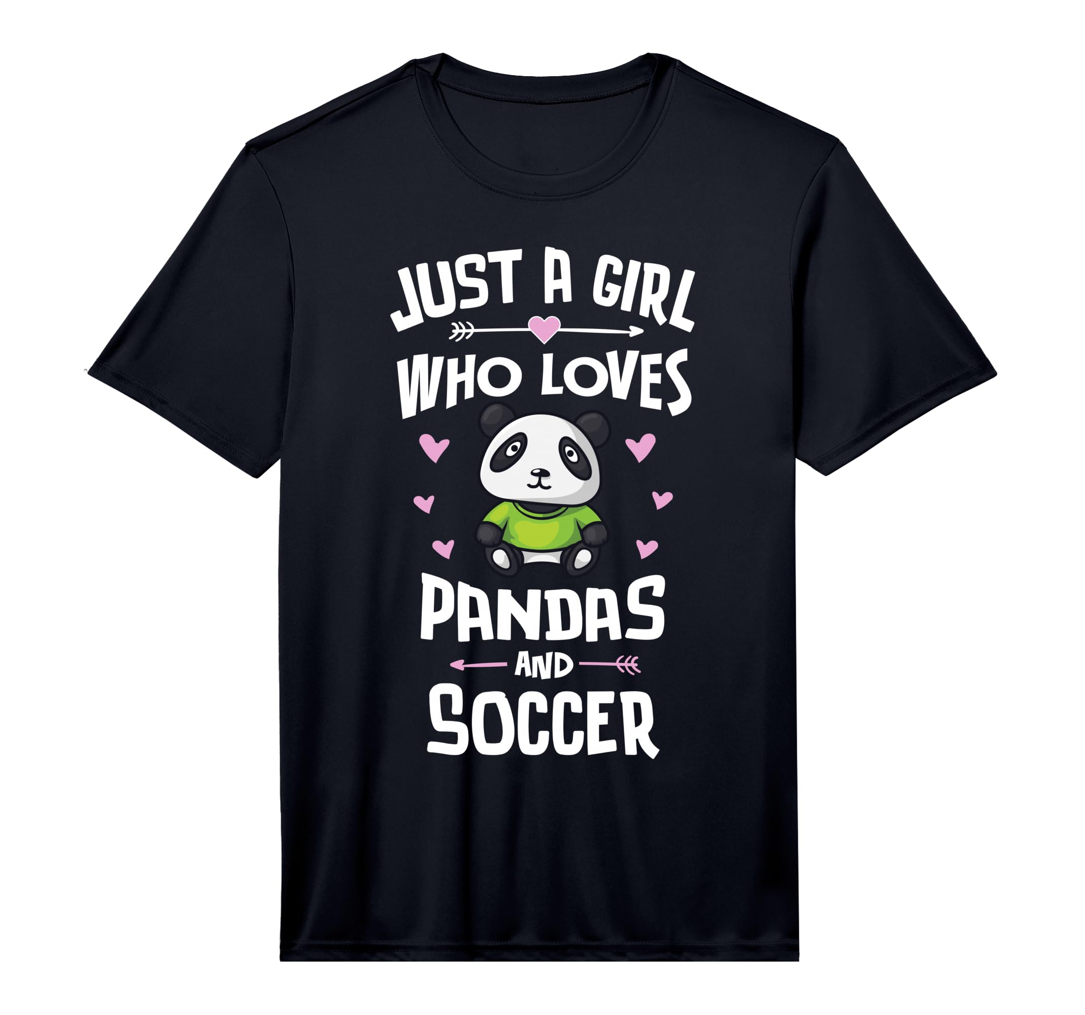 Just Who Loves Pandas And Soccer Gift T-Shirt - Fun Novelty Design Unisex - T-Shirt, Sweatshirt, Hoodie