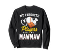 My Favorite Players Baseball Soccer Sweatshirt - Streetwear Style Unisex - T-Shirt, Sweatshirt, Hoodie