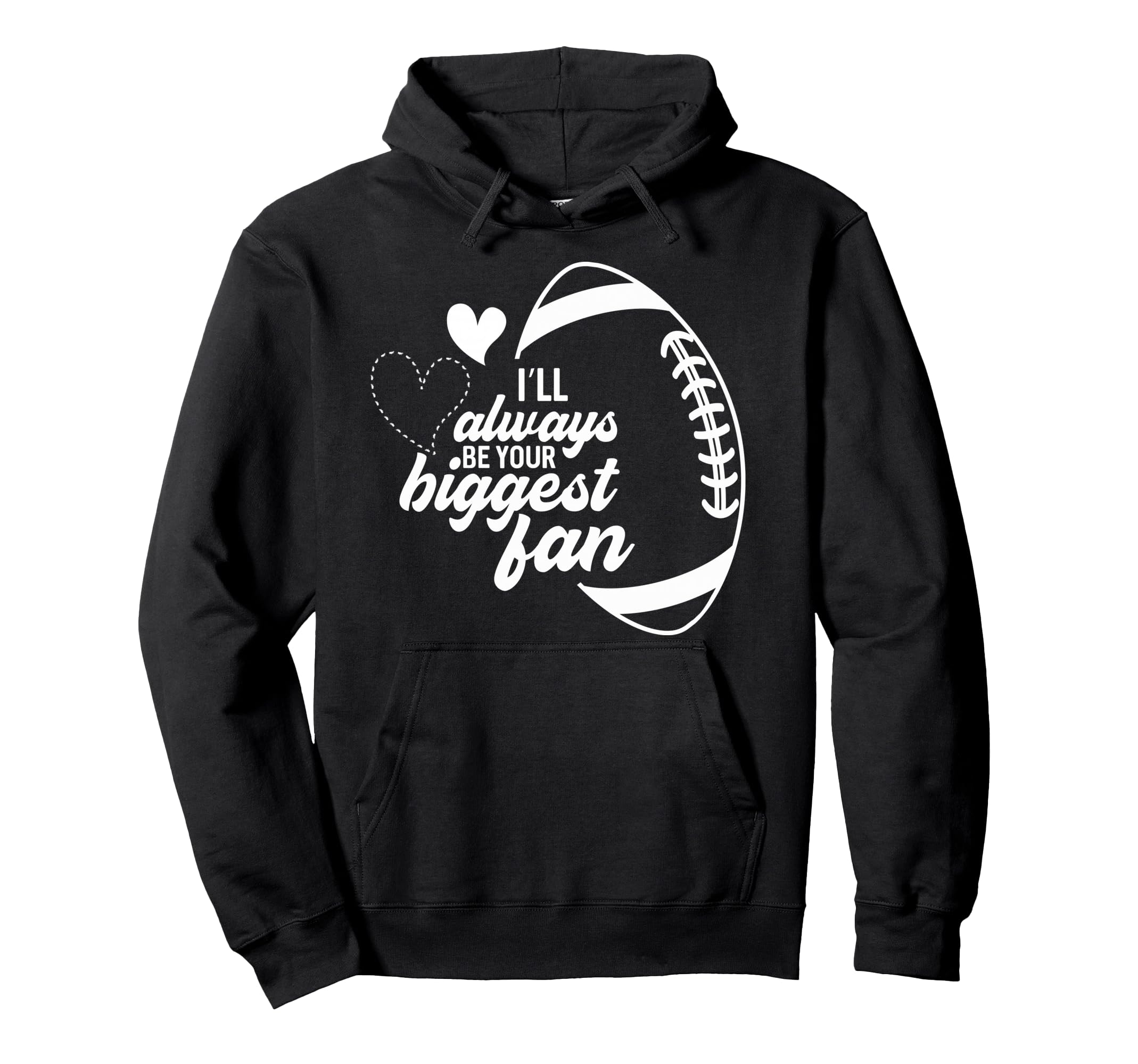 I Will Always Be Your Biggest Fan Mom Hoodie - Aesthetic Graphic Unisex - T-Shirt, Sweatshirt, Hoodie