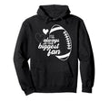I Will Always Be Your Biggest Fan Hoodie - Fun Novelty Design for Adults - T-Shirt, Sweatshirt, Hoodie