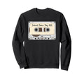 100 Days School Jams Cassette Tape Sweatshirt - Minimalist Print Men Women - T-Shirt, Sweatshirt, Hoodie
