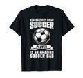 Behind Every Great Soccer Player Is T-Shirt - Streetwear Style Men Women - T-Shirt, Sweatshirt, Hoodie
