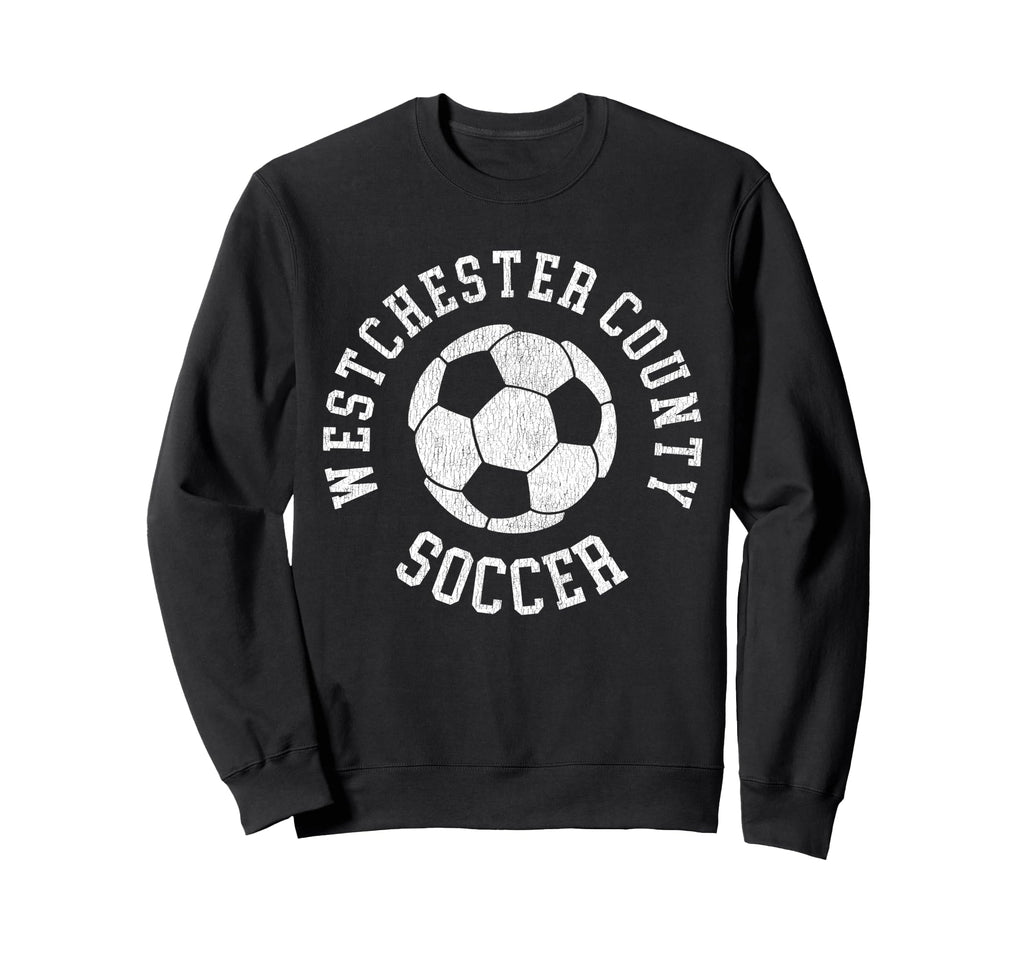 Westchester County Soccer Sweatshirt - Custom Art Print for Adults - T-Shirt, Sweatshirt, Hoodie