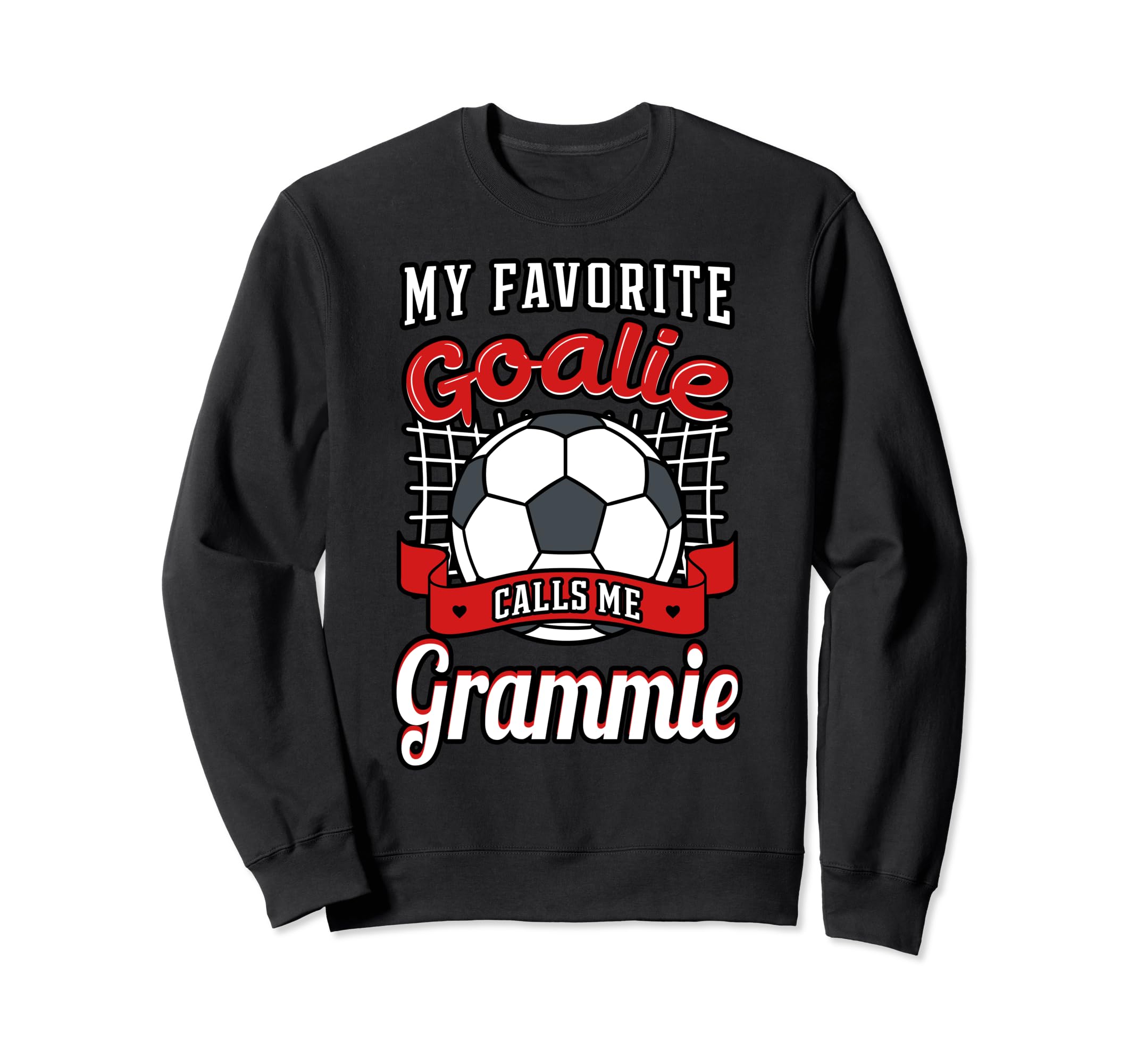 My Favorite Goalie Calls Me Sweatshirt - Minimalist Print for Adults - T-Shirt, Sweatshirt, Hoodie