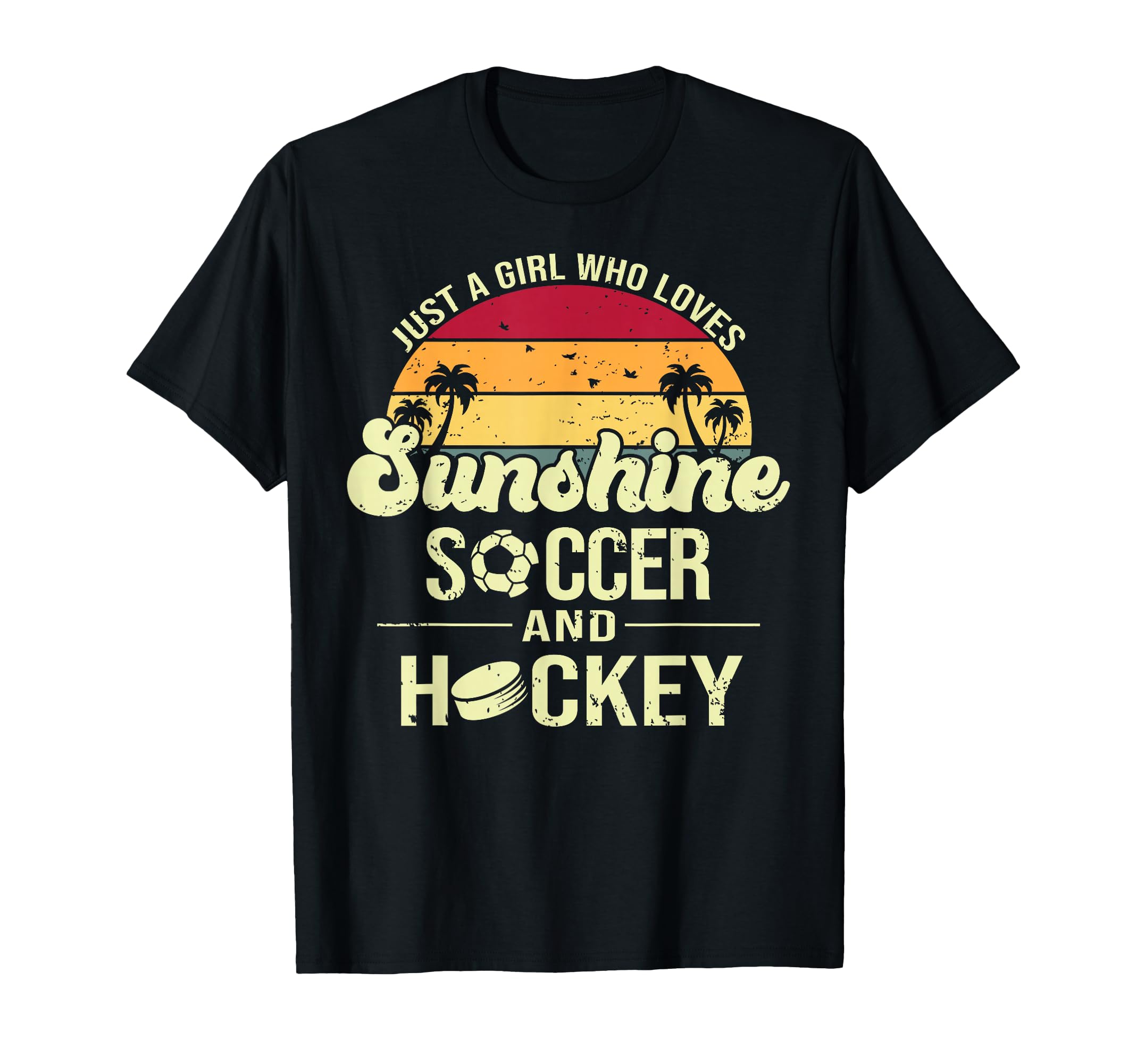 Just Who Loves Sunshine Soccer Hockey T-Shirt - Graphic Print Unisex - T-Shirt, Sweatshirt, Hoodie