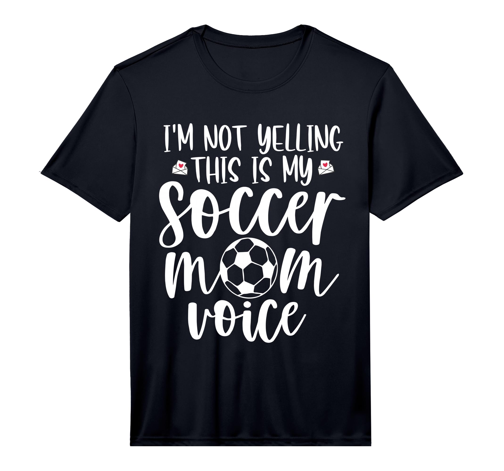 Im Not Yelling This Is My Soccer Mom T-Shirt - Trendy Graphic for Adults - T-Shirt, Sweatshirt, Hoodie