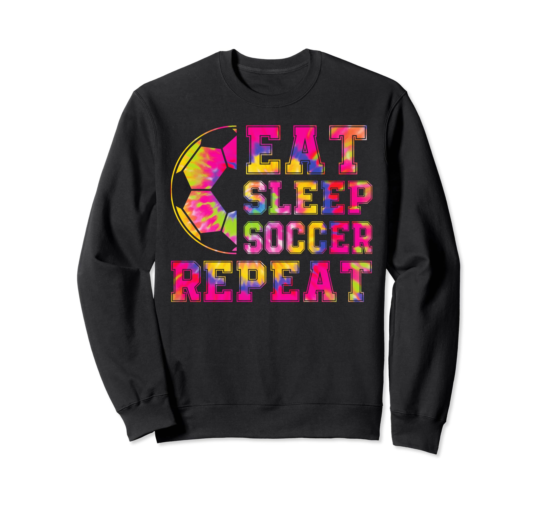 Soccer Eat Sleep Soccer Repeat Sweatshirt - Custom Art Print Men Women - T-Shirt, Sweatshirt, Hoodie