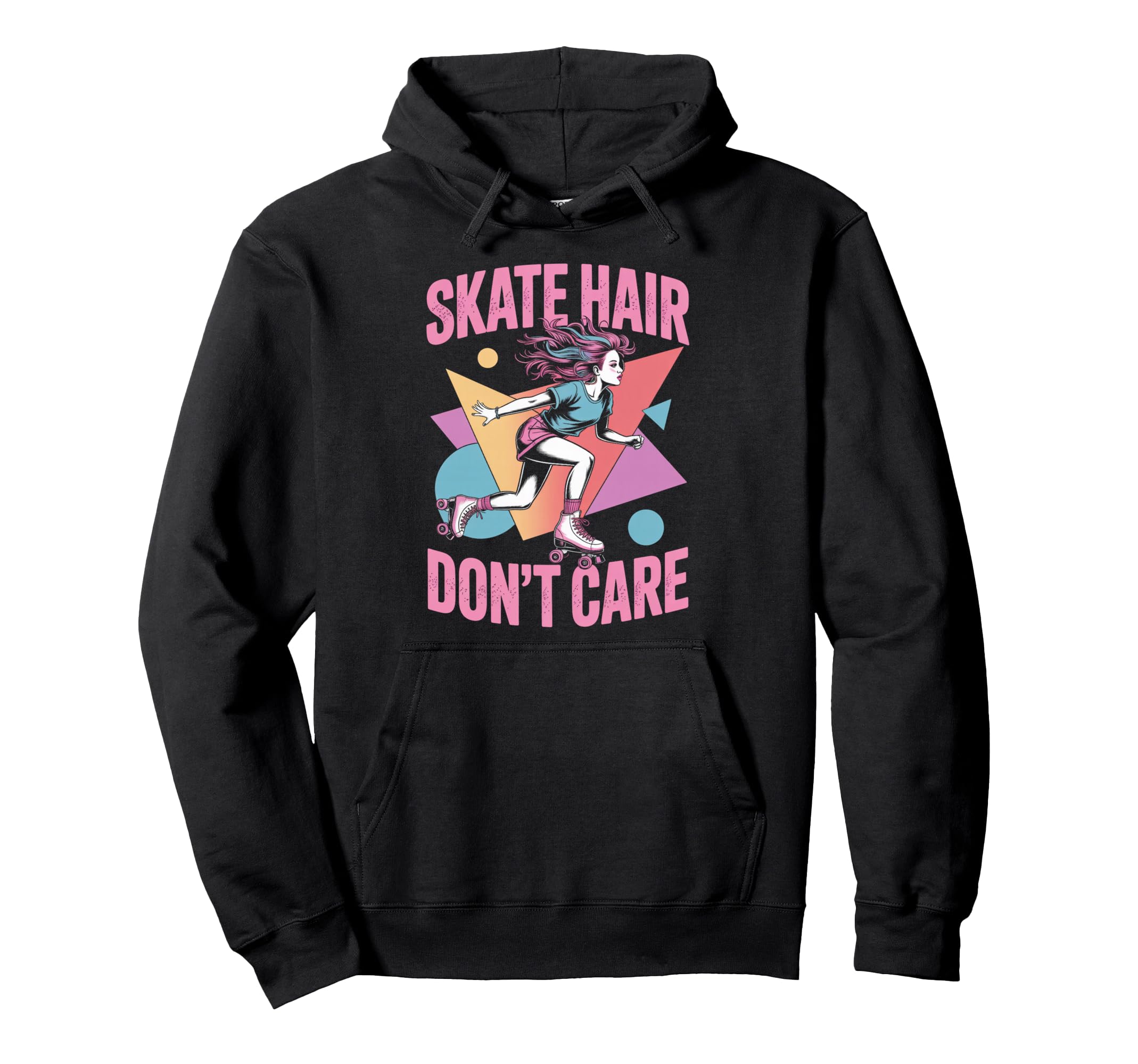 Skate Hair Roller Skate Roller Hoodie - Casual Everyday Wear for Adults - T-Shirt, Sweatshirt, Hoodie