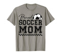 Proud Soccer Mom Sports Mothers T-Shirt - Casual Everyday Wear Men Women - T-Shirt, Sweatshirt, Hoodie