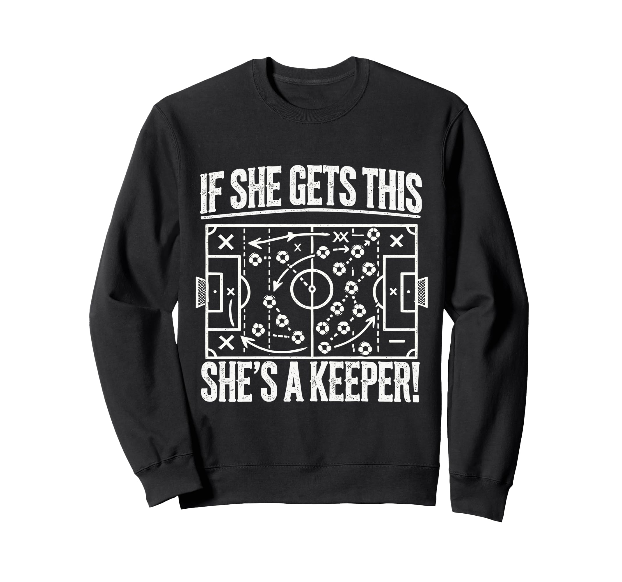 Soccer Goalie Art Soccer Coach Sweatshirt - Casual Everyday Wear Men Women - T-Shirt, Sweatshirt, Hoodie