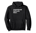 Argentina Soccer Beer Football Hoodie - Casual Everyday Wear for Adults - T-Shirt, Sweatshirt, Hoodie