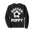 Soccer Poppy Soccer Ball Sweatshirt - Casual Everyday Wear Men Women - T-Shirt, Sweatshirt, Hoodie
