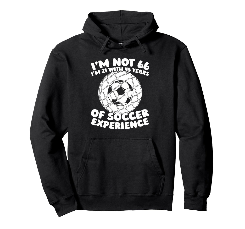 66 Years Old Soccer Team Player Sports Hoodie - Graphic Print for Adults - T-Shirt, Sweatshirt, Hoodie