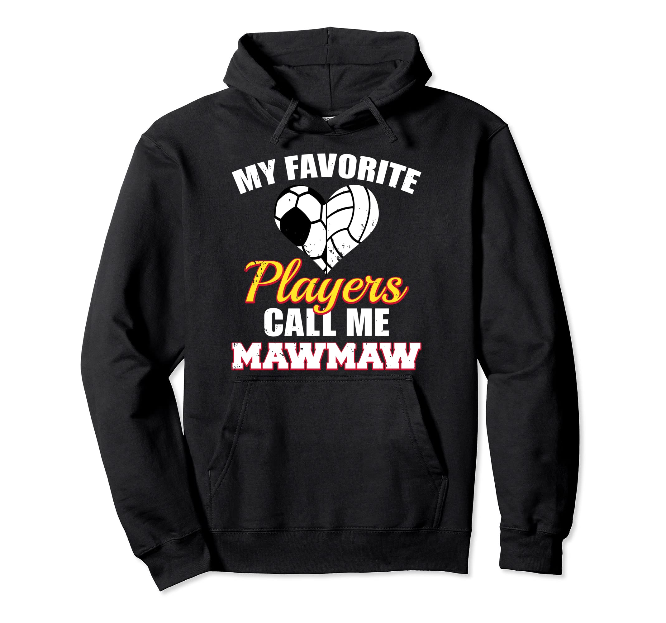 My Favorite Players Call Me Mawmaw Hoodie - Novelty Apparel for Adults - T-Shirt, Sweatshirt, Hoodie