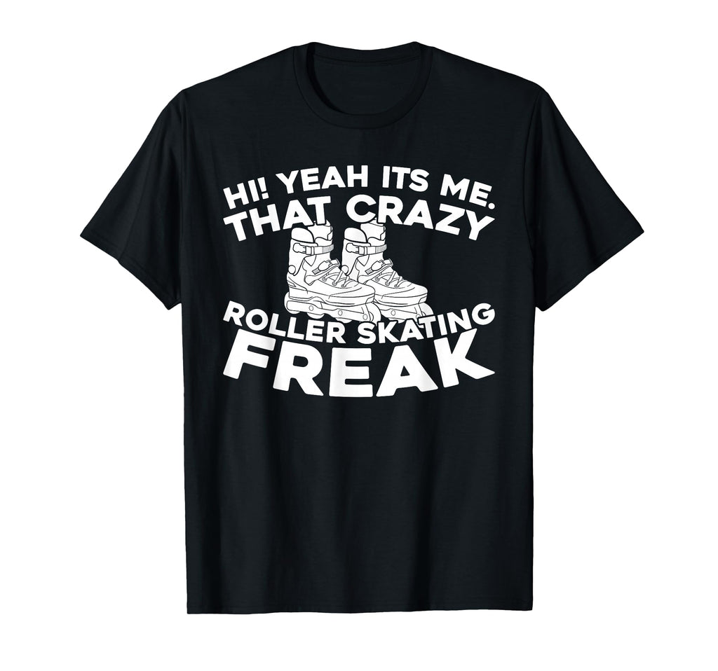 Skater Skates Roller Skating T-Shirt - Unique Graphic for Adults - T-Shirt, Sweatshirt, Hoodie
