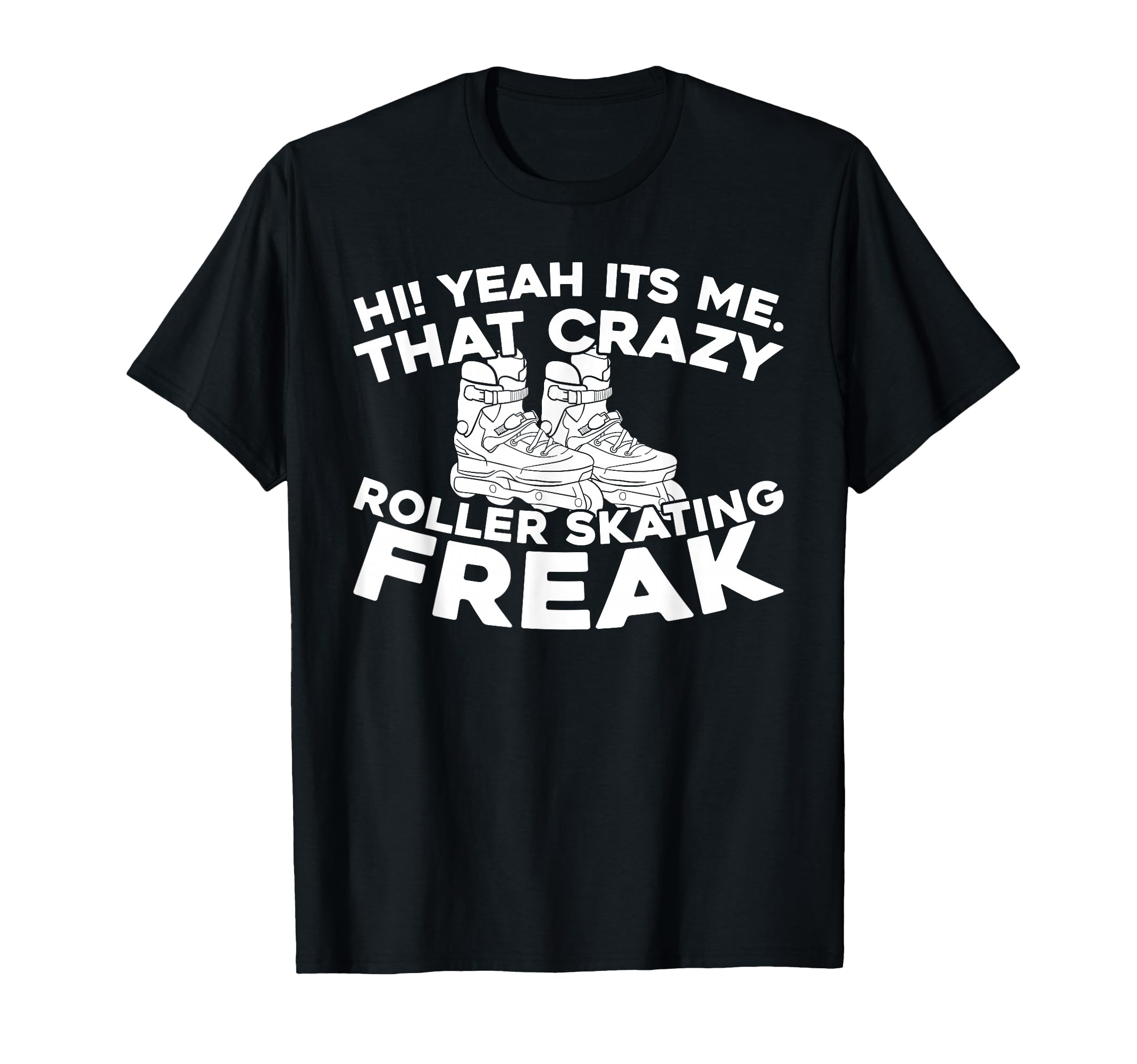 Skater Skates Roller Skating T-Shirt - Unique Graphic for Adults - T-Shirt, Sweatshirt, Hoodie