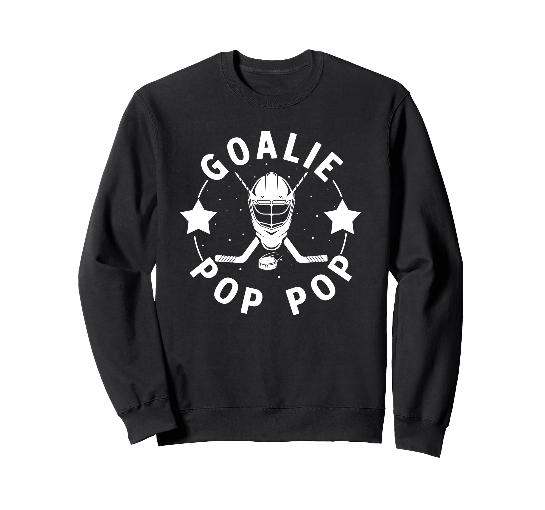 Ice Hockey Goalie Pop Pop Ice Hockey Sweatshirt - Streetwear Style Unisex - T-Shirt, Sweatshirt, Hoodie