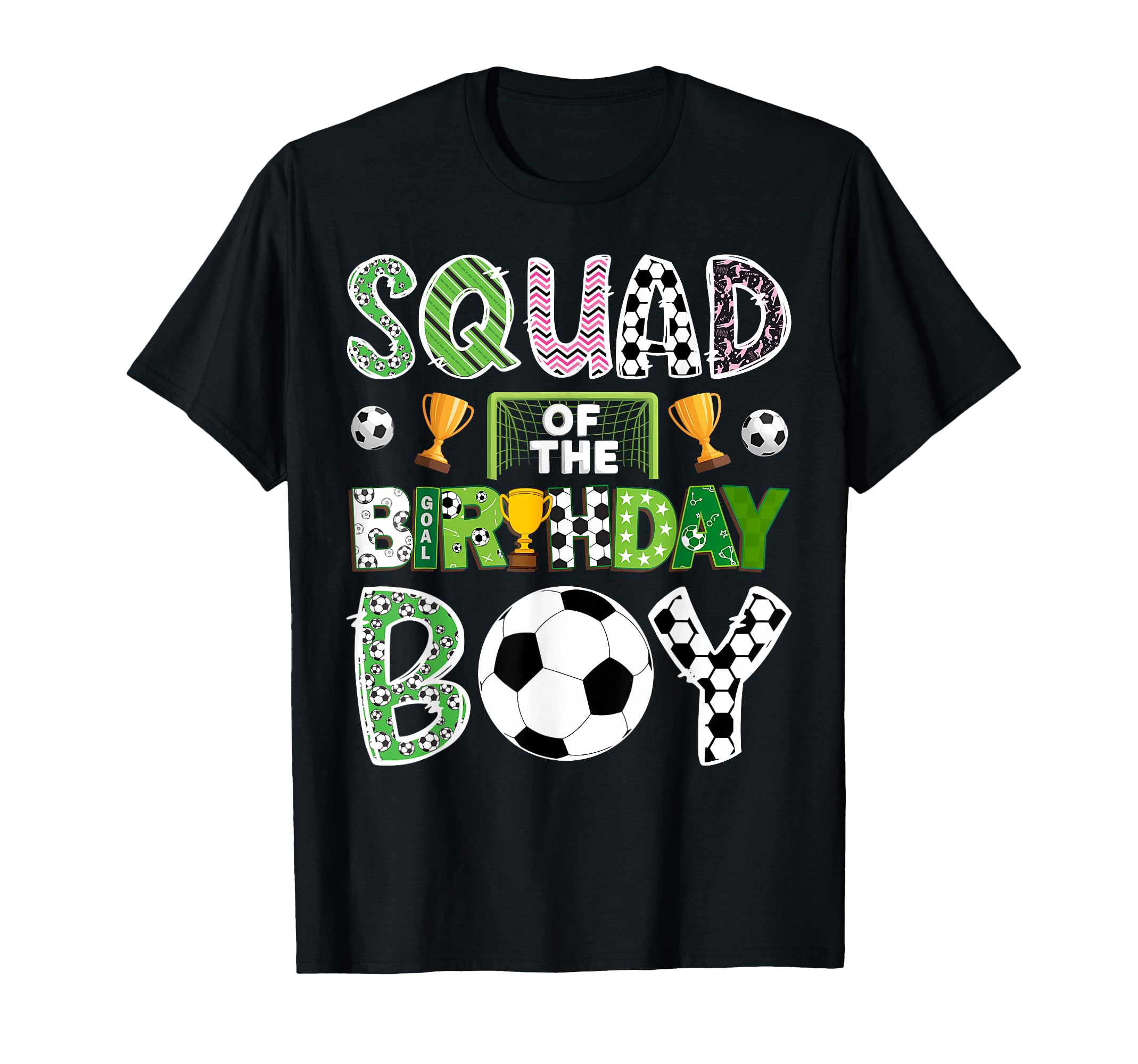Squad Birthday Soccer Player Game Day T-Shirt - Streetwear Style for Adults - T-Shirt, Sweatshirt, Hoodie