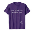 Old School Rap Hip Hop Last Night Dj T-Shirt - Minimalist Print for Adults - T-Shirt, Sweatshirt, Hoodie