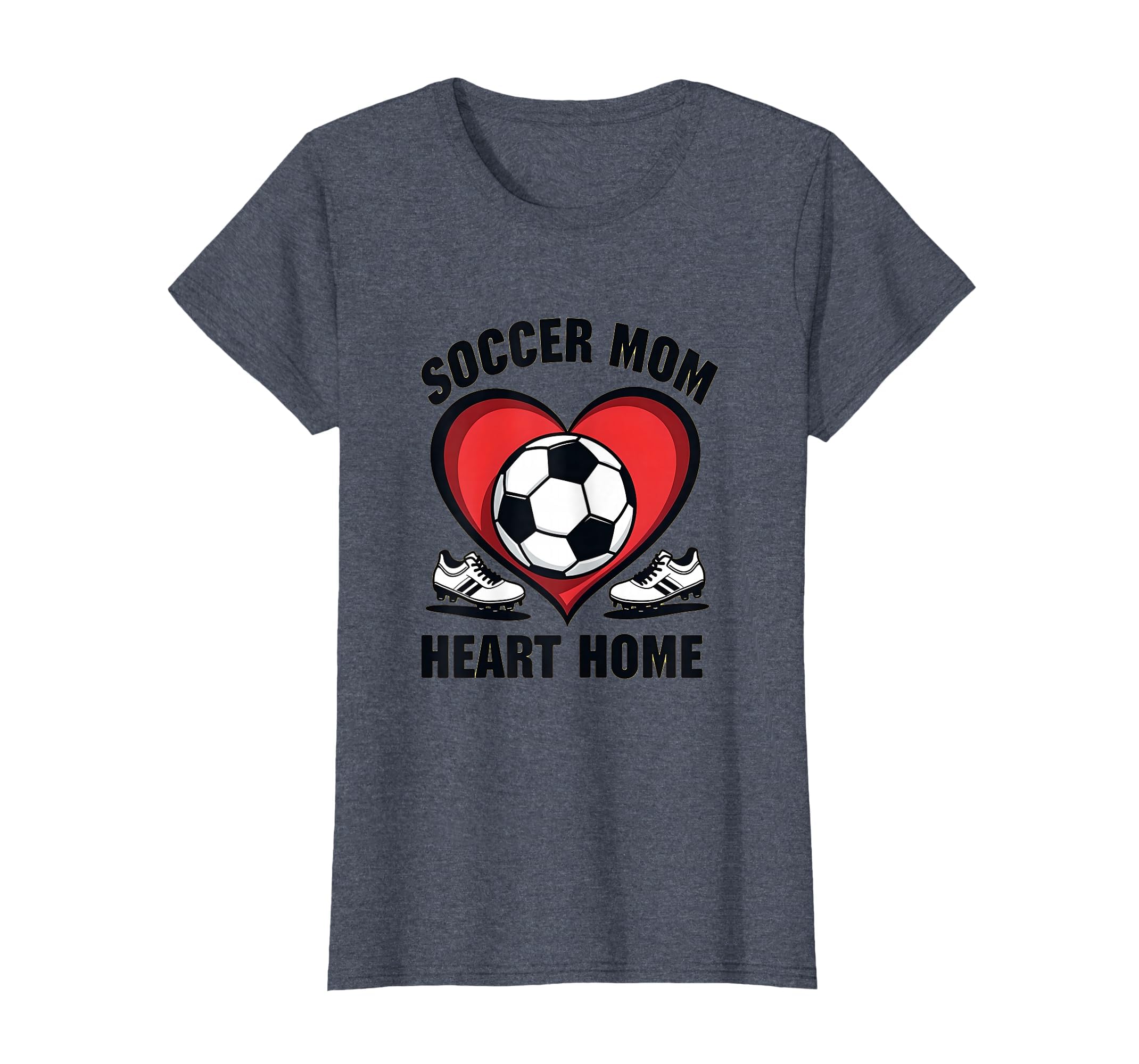 Soccer Mom Heart Home T-Shirt - Aesthetic Graphic Men Women - T-Shirt, Sweatshirt, Hoodie