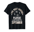 Best Soccer Players Are Born T-Shirt - Fun Novelty Design Men Women - T-Shirt, Sweatshirt, Hoodie