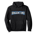 Argentina Sports Pride Argentinian Flag Hoodie - Trendy Graphic Unisex - T-Shirt, Sweatshirt, Hoodie