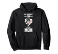 My Biggest Fan Is My Mom Ballmom Hoodie - Fun Novelty Design for Adults - T-Shirt, Sweatshirt, Hoodie