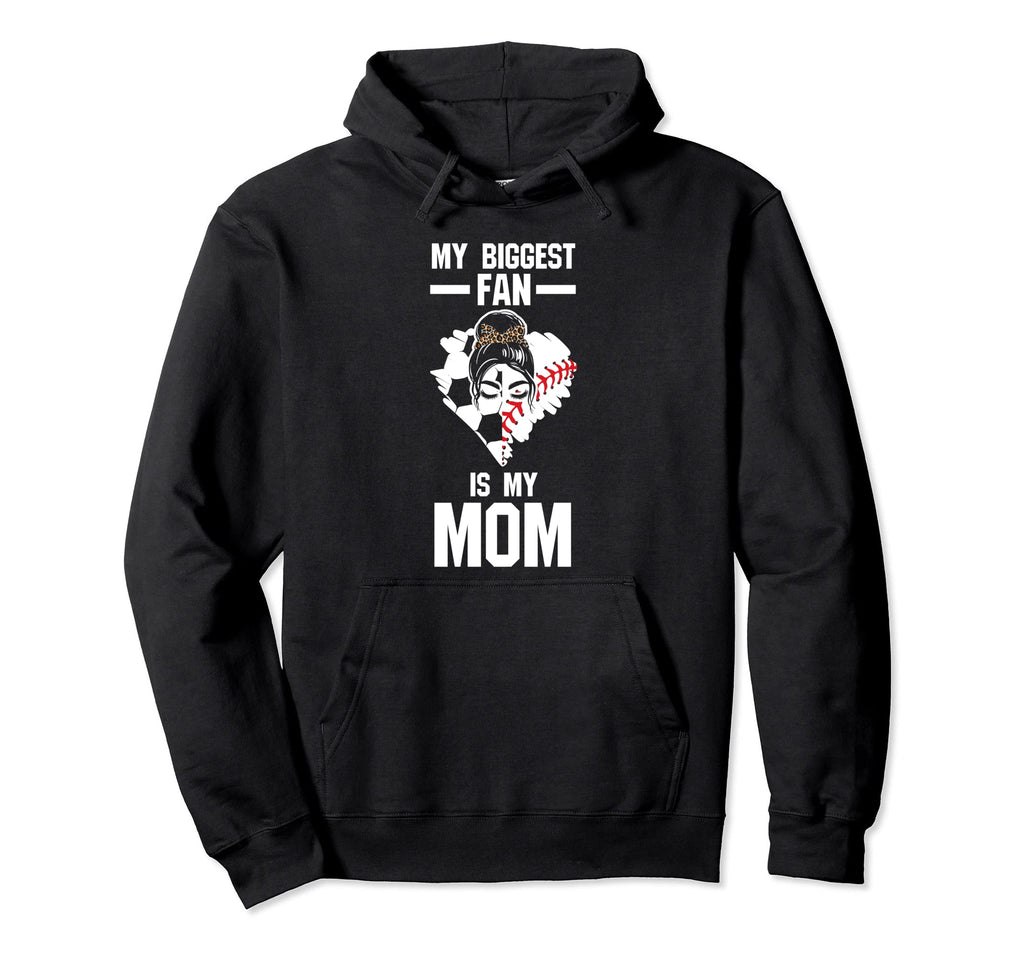 My Biggest Fan Is My Mom Ballmom Ball Hoodie - Graphic Print for Adults - T-Shirt, Sweatshirt, Hoodie