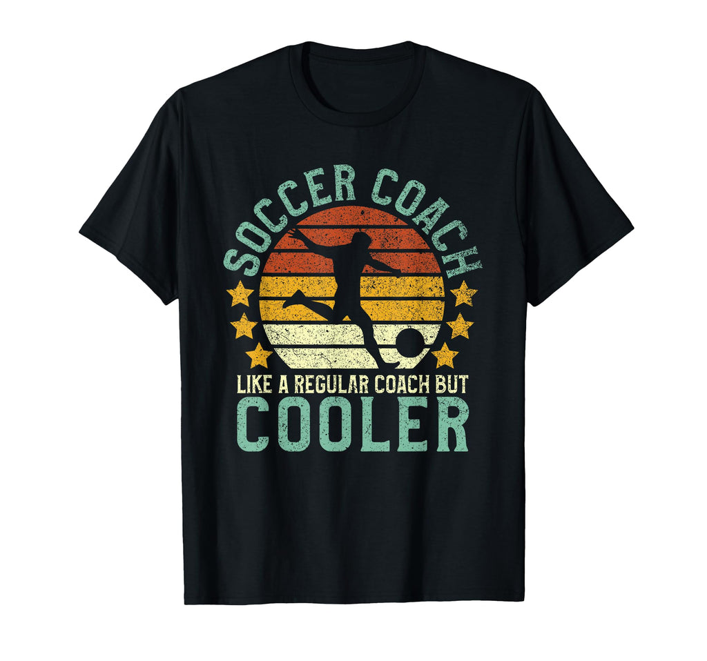 Soccer Coach Like Regular Coach T-Shirt - Fun Novelty Design for Adults - T-Shirt, Sweatshirt, Hoodie
