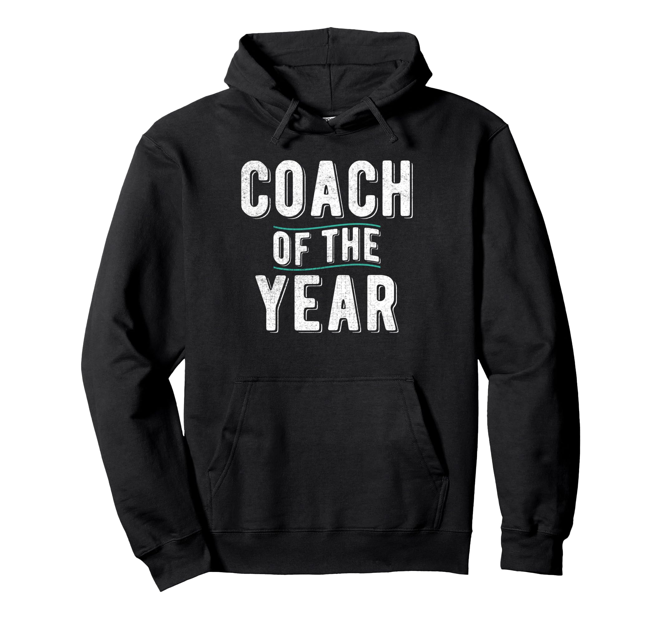Coach Year Sports Coach Hoodie - Custom Art Print Men Women - T-Shirt, Sweatshirt, Hoodie