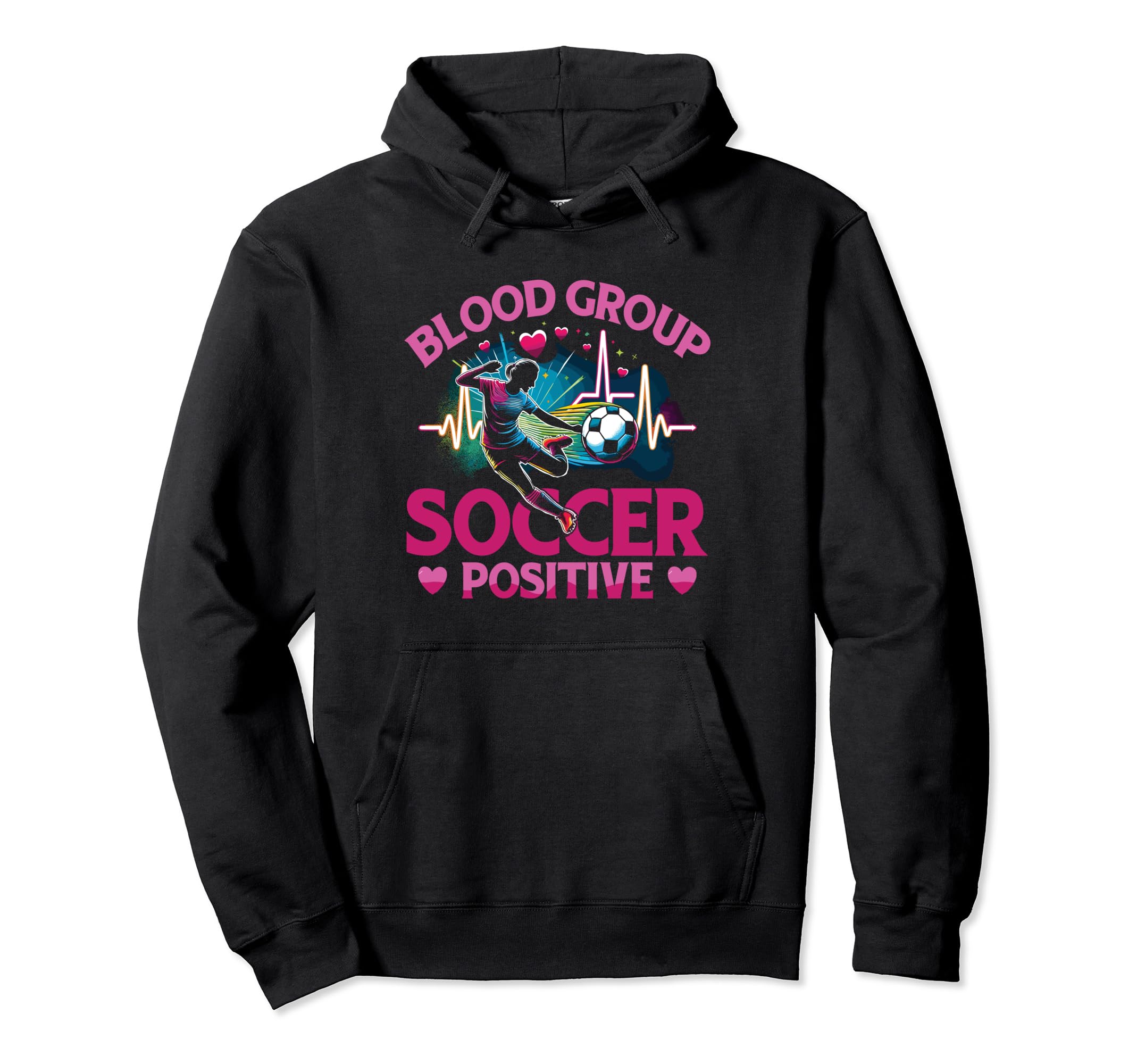 Soccer Soccer Player Blood Group Soccer Hoodie - Graphic Print Unisex - T-Shirt, Sweatshirt, Hoodie