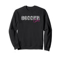 Soccer Soccer Player Soccer Sweatshirt - Casual Everyday Wear Unisex - T-Shirt, Sweatshirt, Hoodie