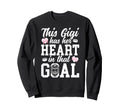 Proud Hockey Goalie Gigi Sweatshirt - Casual Everyday Wear Men Women - T-Shirt, Sweatshirt, Hoodie