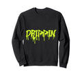 Drippin Rap Hip Hop Old School Trap Sweatshirt - Custom Art Print Unisex - T-Shirt, Sweatshirt, Hoodie