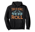 This Is How I Roll Roller Skates Hoodie - Fun Novelty Design for Adults - T-Shirt, Sweatshirt, Hoodie