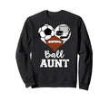Ball Aunt Heart Funny Soccer Football Sweatshirt - Novelty Apparel Unisex - T-Shirt, Sweatshirt, Hoodie