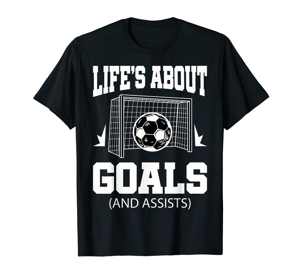 Soccer Fans Soccer Coaches Life Is T-Shirt - Fun Novelty Design Unisex - T-Shirt, Sweatshirt, Hoodie