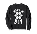 Thats My Soccer Jersey Number 85 Dad Sweatshirt - Unique Graphic Men Women - T-Shirt, Sweatshirt, Hoodie