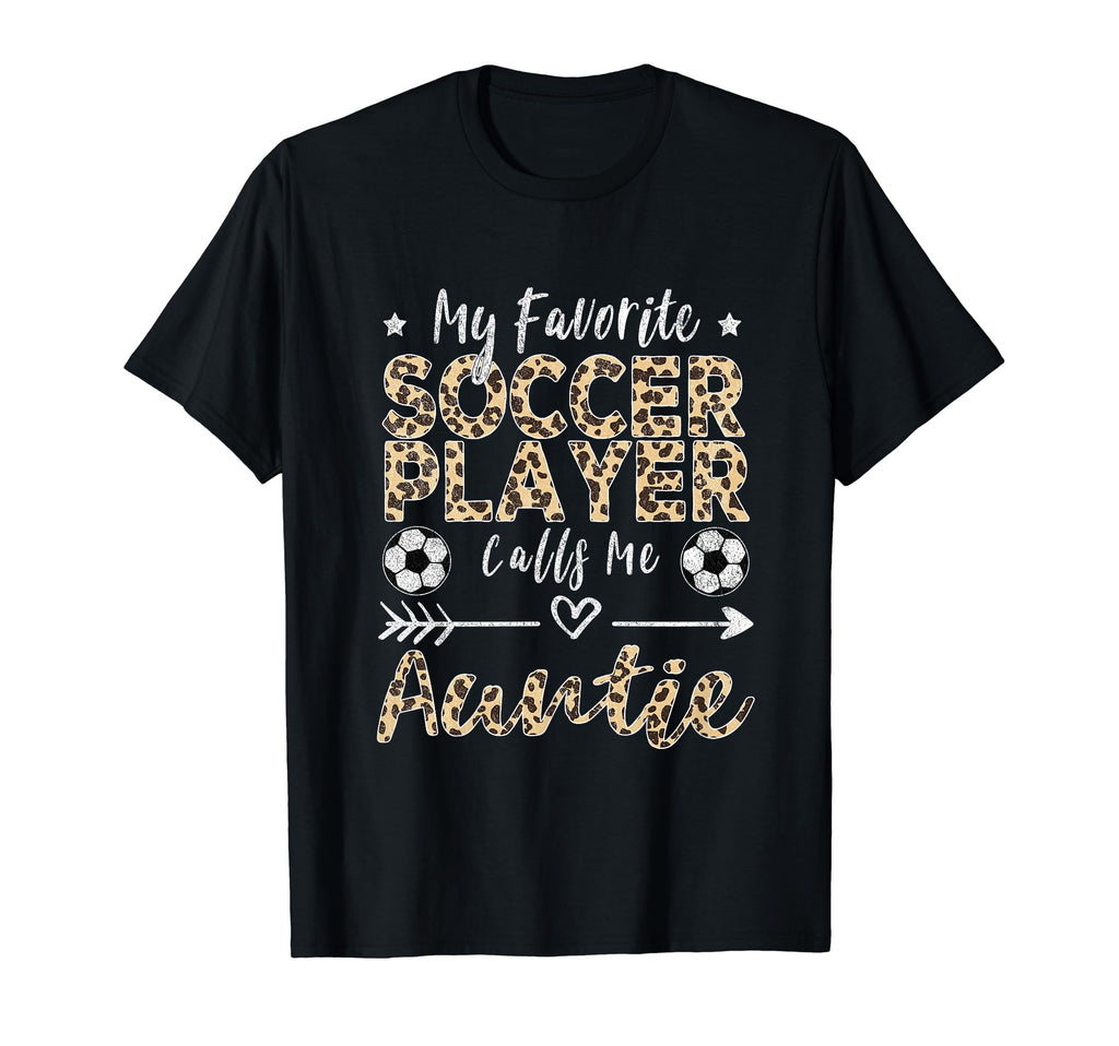 My Favorite Soccer Player Calls Me T-Shirt - Streetwear Style Unisex - T-Shirt, Sweatshirt, Hoodie