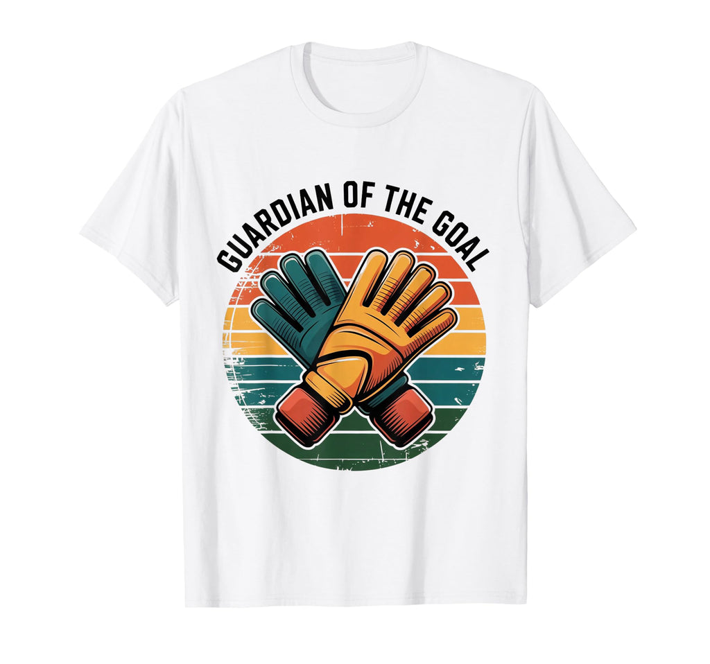 Guardian Goal Football Goalkeeper T-Shirt - Novelty Apparel for Adults - T-Shirt, Sweatshirt, Hoodie