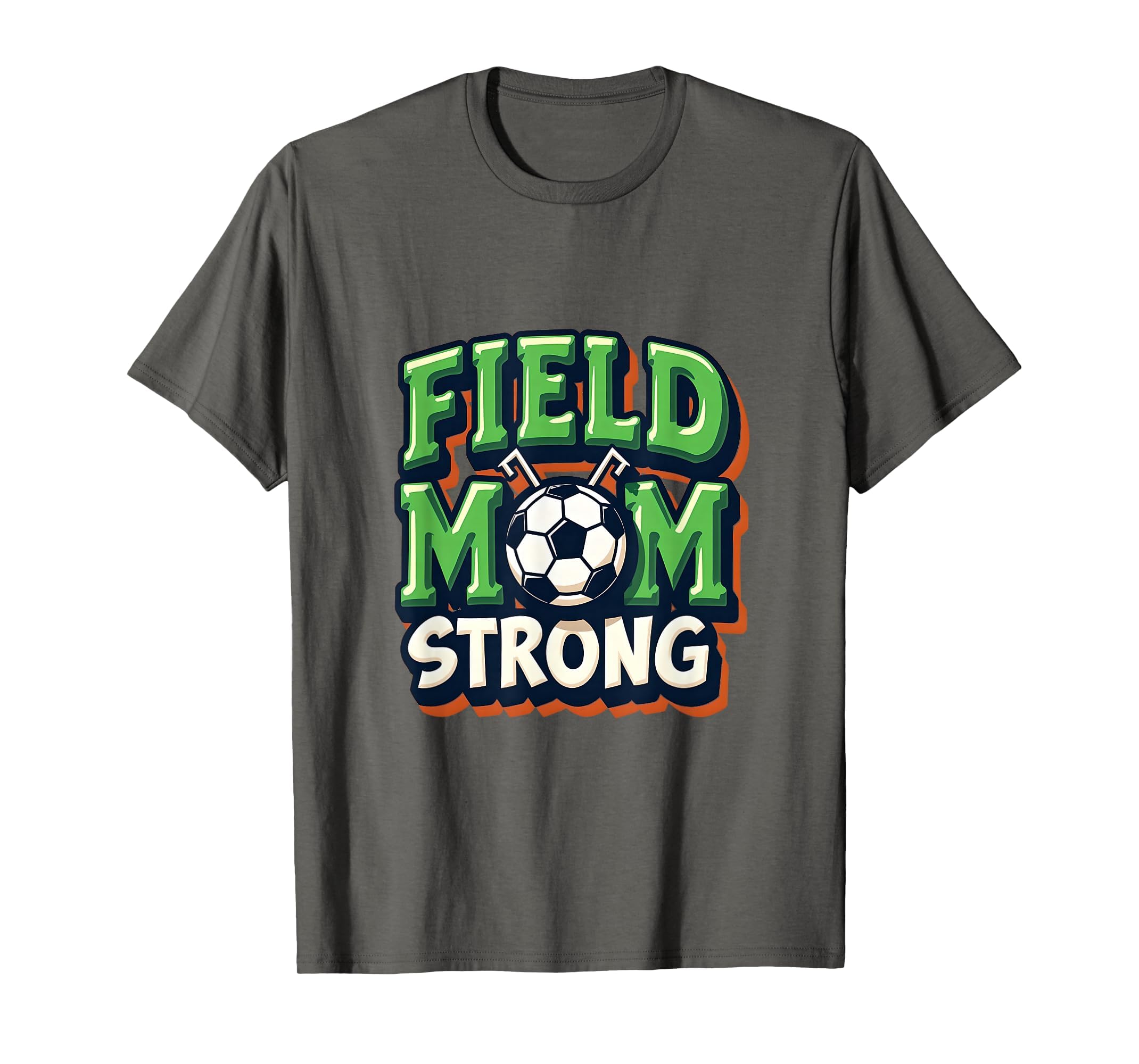 Field Mom Strong Soccer Mom T-Shirt - Aesthetic Graphic Unisex - T-Shirt, Sweatshirt, Hoodie