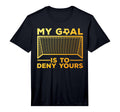 Soccer Goalie Soccer Player T-Shirt - Casual Everyday Wear Men Women - T-Shirt, Sweatshirt, Hoodie